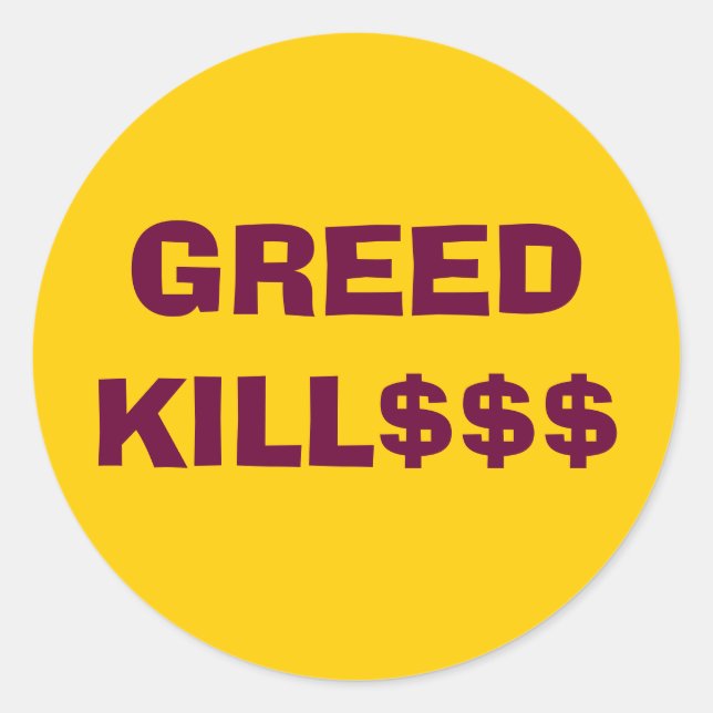 GREED KILL$$$ sticker (Front)