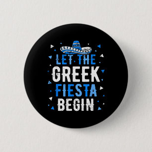 Greek Easter 2025 Let The Greek Fiesta Begin Greek 6 Cm Round Badge