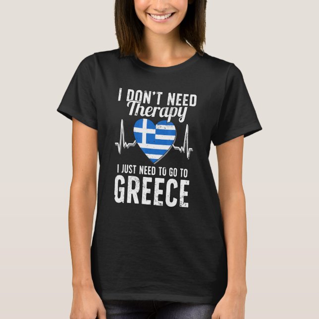 Greek Flag I Greece Flag I Vacation Greece T-Shirt (Front)