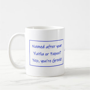 Greek Mug Saying About Your Name