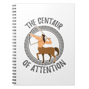 Greek Mythology Gift Centaur of Attention Gift Notebook