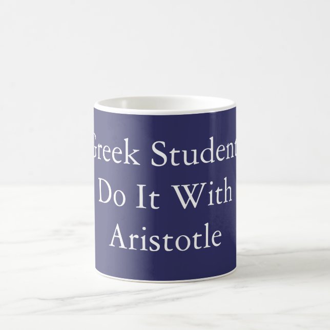Greek Students Do It With Aristotle mug (Center)
