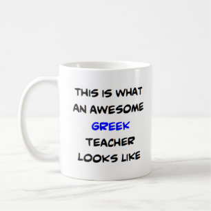 greek teacher, awesome coffee mug
