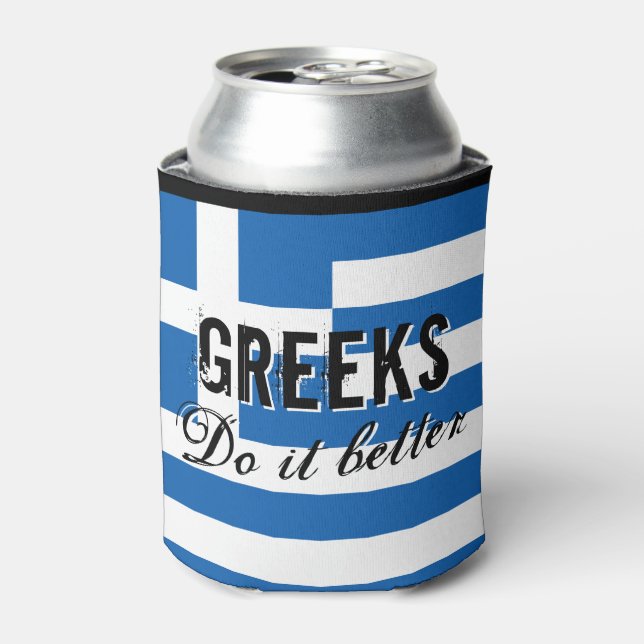 GREEKS DO IT BETTER funny quote flag can coolers (Can Front)