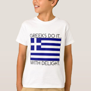 Greeks Do It... With Delight. T-Shirt