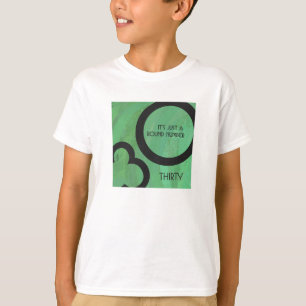 Green 30 Decade Birthday T-Shirt
