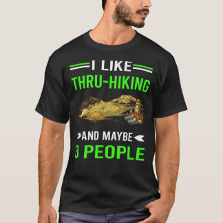 Green 3 People Thru-Hiking Thru Hiking Hike Hiker T-Shirt