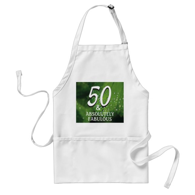 Green 50 | Absolutely Fabulous Birthday Apron (Front)