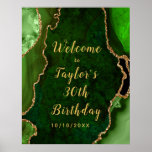 Green and Gold Agate Birthday Welcome Poster<br><div class="desc">This elegant and glamourous birthday party welcome sign features a green agate marble background with faux gold glitter accents. The text combines handwritten script and modern sans serif fonts for a classy and sophisticated look. This will be perfect for an autumn fall and winter birthday party.</div>