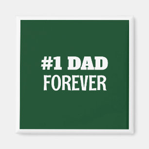 Green and White #1 Dad Forever Father's Day Gift Magnet