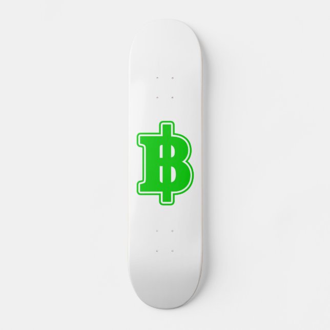 GREEN BAHT SIGN ฿ Thai Money Currency ฿ Skateboard (Front)