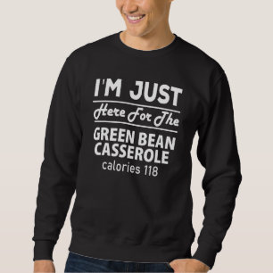 Green Bean Casserole Costume  Thanksgiving Food Sweatshirt