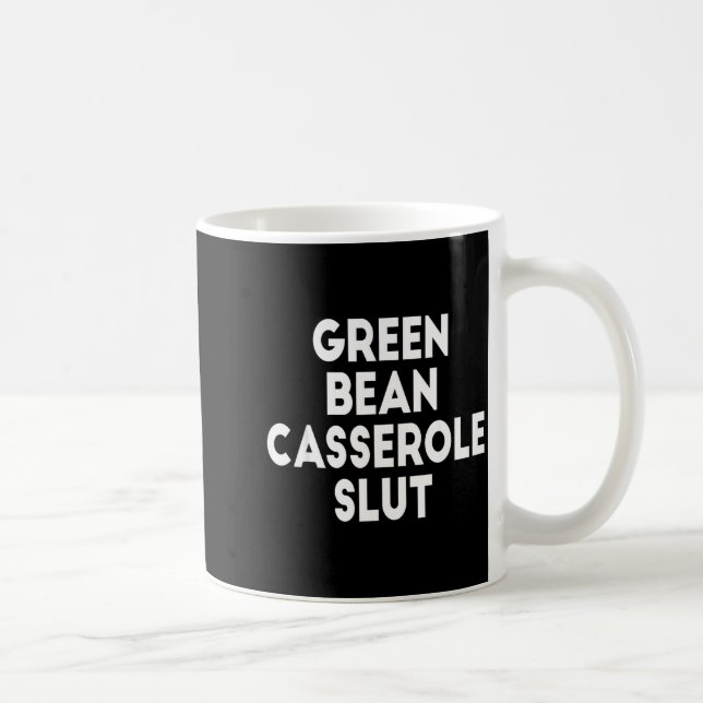 Green Bean Cerole Irreverent Funny Adult Humor S  Coffee Mug (Right)