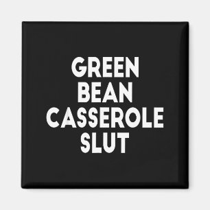 Green Bean Cerole Irreverent Funny Adult Humor S  Magnet