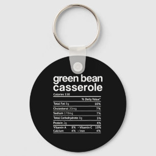 Green Bean Cerole Nutrition Facts Funny Thanksg Key Ring