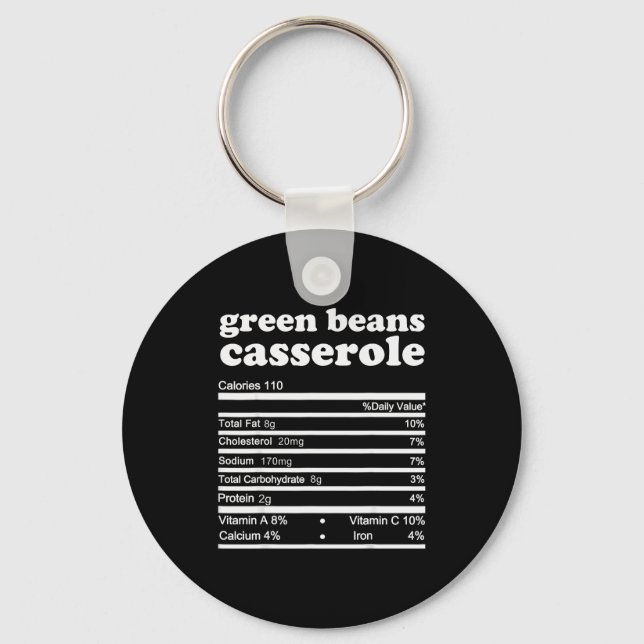 Green Bean Cerole Nutrition Facts Thanksgiving Nut Key Ring (Front)