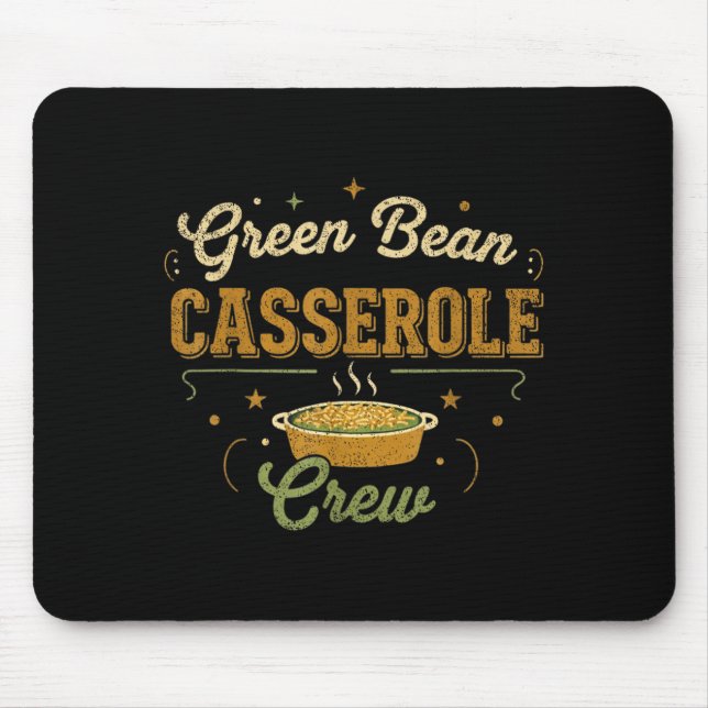 Green Bean Cerole Thanksgiving Cooking Funny  Mouse Pad (Front)