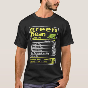 Green Bean Nutrition Family Matching Funny Thanksg T-Shirt
