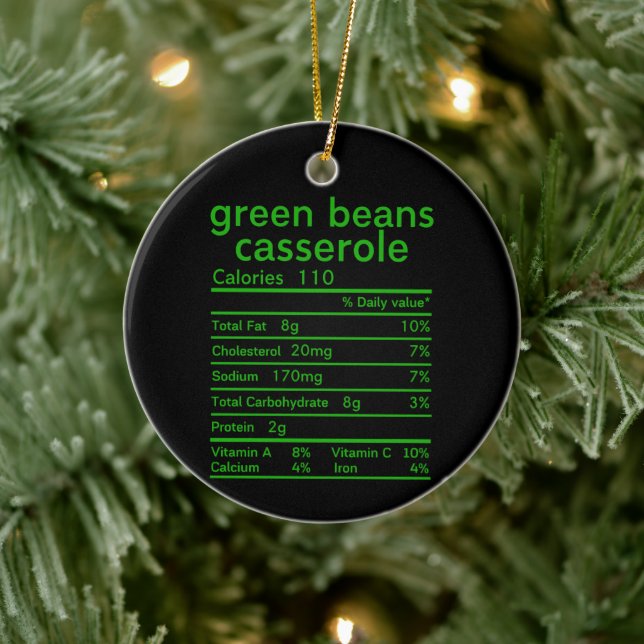 Green beans casserole nutrition facts funny ceramic ornament (Tree)