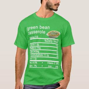 green beans casserole Nutrition Facts Thanksgiving T-Shirt