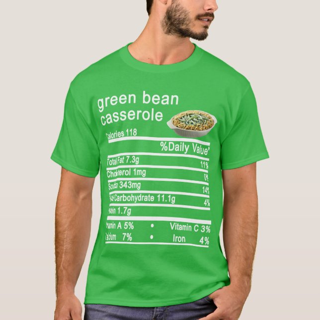 green beans casserole Nutrition Facts Thanksgiving T-Shirt (Front)