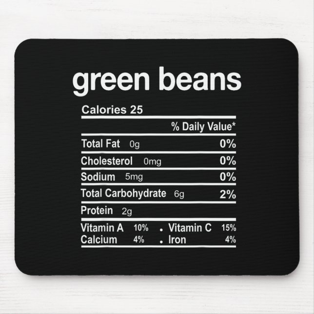 Green Beans Nutrition Facts Funny Thanksgiving Chr Mouse Pad (Front)