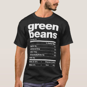 Green Beans Nutrition Facts Thanksgiving Matching  T-Shirt