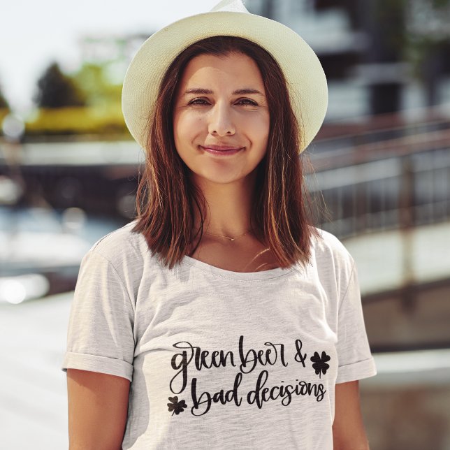 Green Beer & Bad Decisions St Patrick's Day T-Shirt (Creator Uploaded)