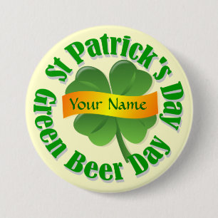 Green beer day St Patrick's 7.5 Cm Round Badge