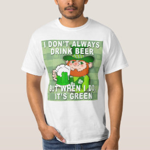 Green Beer for St Patricks Day Meme Humour T-Shirt