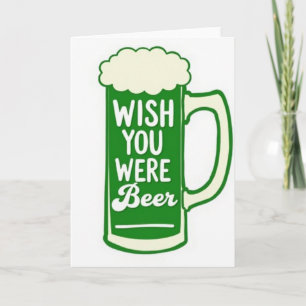 Green Beer Wish Card