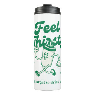 green beige illustrative cute  fun quote  thermal tumbler