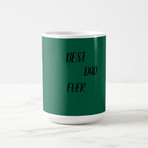 Green "Best Dad Ever Coffee Mug