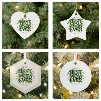 Green Best Mum Ever Mother's Day Gifts Ceramic Ornament
