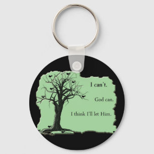 green - bird tree - I cant God can - keychain