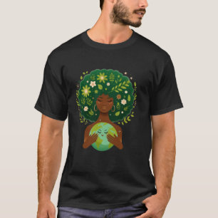 Green Black Afro Mother Earth Day Gaia Save Our Pl T-Shirt