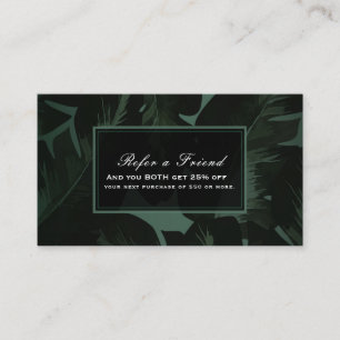 Green & Black Chic Tropical Leaves Refer a Friend Referral Card
