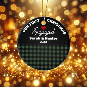 Green & Black Plaid Our 1st Christmas Engaged Ceramic Ornament