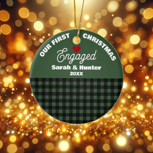 Green & Black Plaid Our First Christmas Engaged Ceramic Ornament
