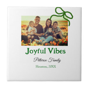 Green bow joyful Vibes add family photo name  Ceramic Tile