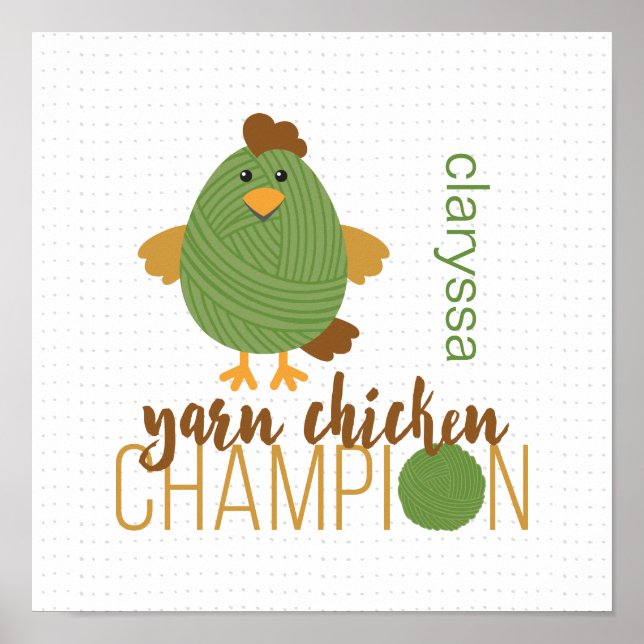 Green & Brown Yarn Chicken Champion Poster (Front)