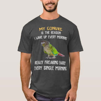 Green Cheek Conure  Wake Up Early Conure Parrot T-Shirt