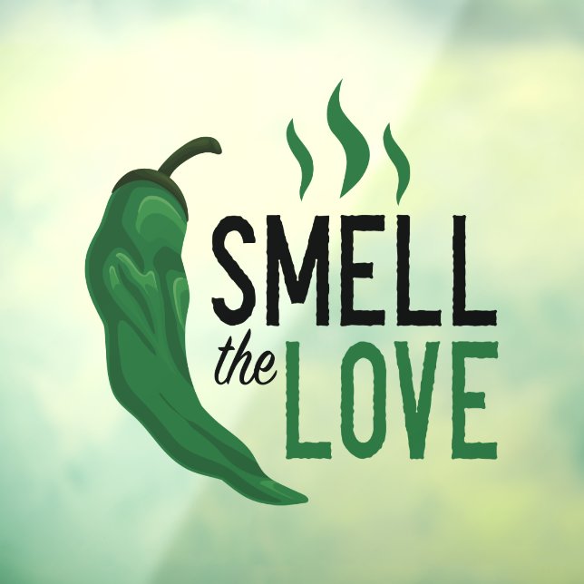 Green Chile Smell the Love (Sheet 3)