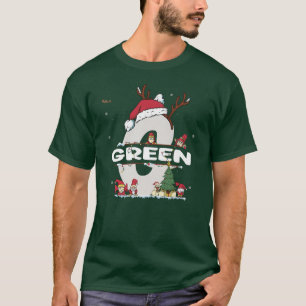 Green Christmasw Green Name for funny Xmas T-Shirt