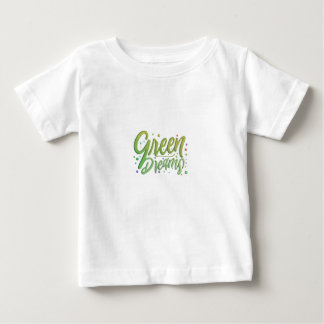 Green Dreams Baby T-Shirt