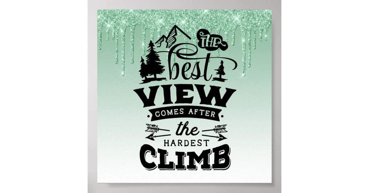 Green Dripping Glitter Inspirational Quote Poster | Zazzle