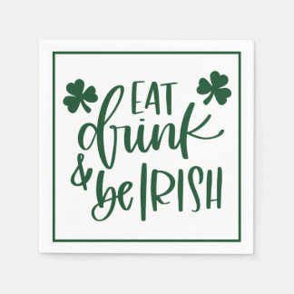 Green Eat Drink Be Irish Party Typography Design Napkin