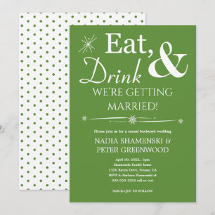 Green Eat Drink Getting Married Backyard Wedding Invitation