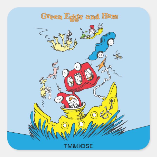 Green Eggs and Ham | I Do Not Like Them Anywhere Square Sticker (Front)