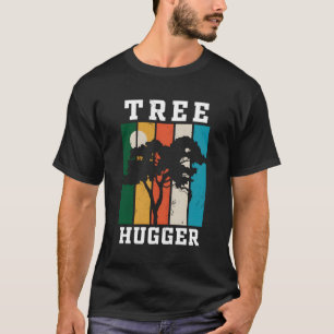 Green Environtalist Tree Hugger T-Shirt